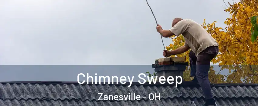  Chimney Sweep Zanesville - OH