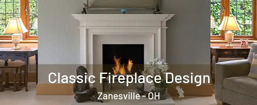  Classic Fireplace Design Zanesville - OH