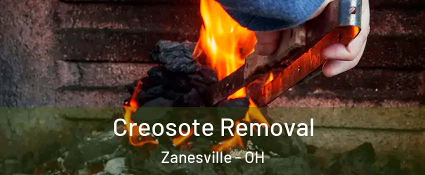  Creosote Removal Zanesville - OH