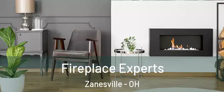  Fireplace Experts Zanesville - OH