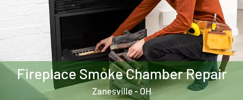  Fireplace Smoke Chamber Repair Zanesville - OH